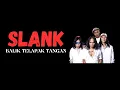 Download Lagu SLANK - BALIK TELAPAK TANGAN