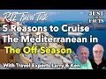 Is Winter or Fall A Good Time To Cruise The Mediterranean