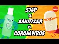 Which is better Soap or hand sanitizer - Alex Rosenthal and Pall Thordarson