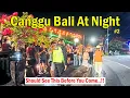 Lagu What To Expect At This Area At Night..?? Canggu Bali At Night..!!