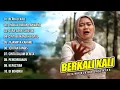 Download Lagu BERKALI KALI - REVINA ALVIRA FULL ALBUM - DANGDUT GASENTRA TERBARU 2025
