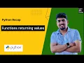 - Functions returning Values in Python Python for Beginners Learn with Pratap