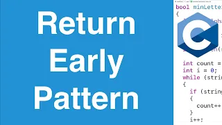 Return Early Pattern C Programming Example