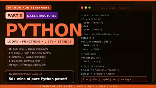Python for Beginners Part 3 Control Flow Functions Data Structures Lists Dicts Loops More