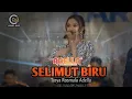 Download Lagu SELIMUT BIRU - Tasya Rosmala - Om Adella live Bangkalan madura 2023