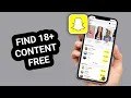 How to Find 18 Content on Snapchat What You Need to Know