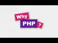 Why PHP