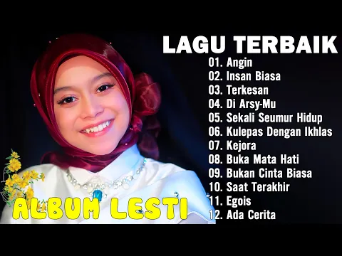 Download MP3 Lagu Lesti Paling The Best 2024 💖 Lesti Kejora Full Album Terbaru 2024 💖 Angin 💖Insan Biasa