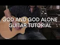 Chris Tomlin - God and God Alone Guitar Tutorial