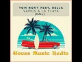 Download Lagu Tom Novy Feat  Bella - Vamos A La Playa  (CDS-Remix) ⭐ House Music Radio