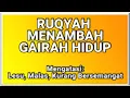 Download Lagu RUQYAH GAIRAH HIDUP - SELALU BERSEMANGAT PENUH ENERGI