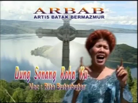 Download MP3 Rita Butarbutar \u0026 Koor ARBAB - Dung Sonang Rohakku [ OFFICIAL MUSIC VIDEO ]