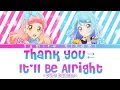 Lagu Aikatsu Friends! Thank You⇄It'll Be Alright - (FULL LYRICS KAN/ROM/ENG) - Pure Palette