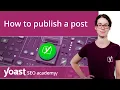 How to publish a post with the WordPress block editor Block editor training