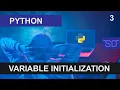PYTHON LANGUAGE VARIABLE INITIALIZATION CLASS 3 SHAN DEVELOPERS