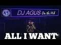 Download Lagu Dj Agus All I Want (Dj Remix Viral)