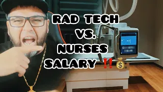 RAD TECH VS NURSES SALARY 2024