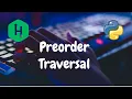 122 - Tree Preorder Traversal Trees Hackerrank Solution Python