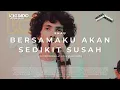 Download Lagu Enau - Bersamaku Akan Sedikit Susah | Live at Voks Music Room