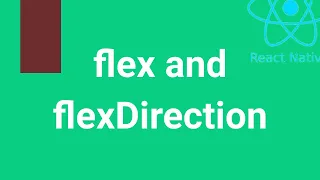Flex and FlexDirection React Native Layout React Naitve JAS ACADAMY