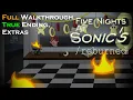 Five Nights at Sonic s 3 Reburned - Nights 1-6 True Ending Extras