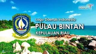 pulau bintan lagu daerah kepulauan riau dengan lirik 