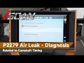 Easiest Way to Diagnose Test P2279 Air Leak Fault Code - Camshaft Timing Testing VW Audi