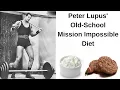 Peter Lupus Old School Mission Impossible Diet