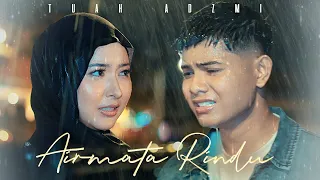 Tuah Adzmi - Airmata Rindu 2.0 [New Version] (Official Music Video)