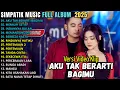 Download Lagu AKU TAK BERARTI BAGIMU - MEMILIH SETIA - INDAHNYA BULAN -  SIMPATIK MUSIC FULL ALBUM TERBARU 2025