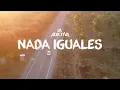 La Adictiva - Nada Iguales (Lyric Video)
