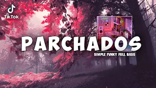 Download Dj Parchados - Simple Fvnky ( Ayidjafar ) FULL BASS 2021 MP3