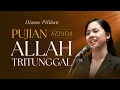 Download Lagu Himne Pilihan: Pujian Kepada Allah Tritunggal