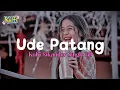 Lirik Lagu Ude Patang + Terjemahan Kulfi ANTV