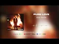 Aziz Hedra - Pure Love (Official Audio)