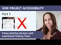 Side Project Accessibility Part 1 Fixing Knitting Recipes with Automatic Testing Tools