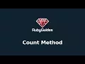 Ruby Count Method