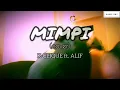 K-Clique - MIMPI (feat Alif) [Namie Smy Cover]