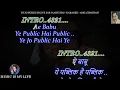 Download Lagu Ye Jo Public Hai Ye Sab Jaanti Hai Karaoke With Scrolling Lyrics Eng. \u0026 हिंदी