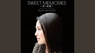 Download Sweet Memories (Amai Kioku) MP3