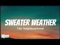 Download Lagu The Neighbourhood – Sweater Weather (Lyric Video) | Iconic Indie Pop TikTok Hit
