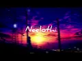 Neelothi - from sirai