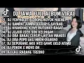 Lagu DJ JAWA FULL ALBUM VIRAL TIKTOK 2026 || DJ SIKEP X SAMPAI JUMPA GOOGBYE SAYANG AKU RABI X ROPANG
