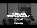 Lagu Sedia Aku Sebelum Hujan - Idgitaf // Hipdut Style Terbaru 2025