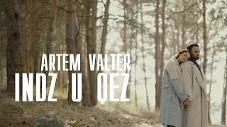Artem Valter - Indz U Qez