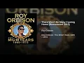 There Won't Be Many Coming Home - Roy Orbison
