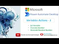 Power Automate Desktop Module 8 Variables - Set Variable Truncate Number Get Random Number