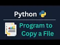 Python Program to Copy a File