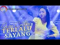 Download Lagu TERLALU SAYANG - AYU CANTIKA -  Gank Kumpo  (Official Music Video)