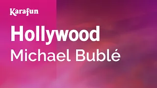 Download Hollywood - Michael Bublé | Karaoke Version | KaraFun MP3